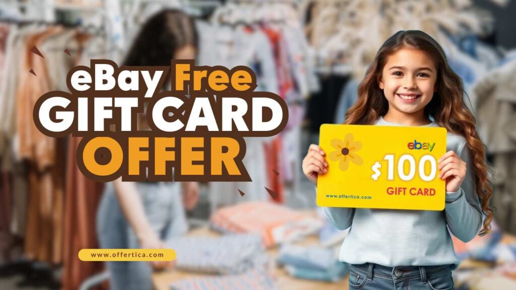 eBay Gift Card Offer – Limited Time Free Gift Cards!